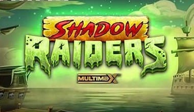 Shadow Raiders MultiMax
